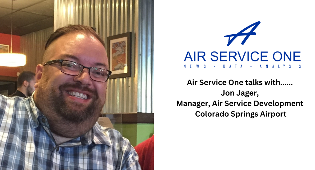 Air Service Development Air Service One talks with Jon Jager, Manager Air Service Development ...